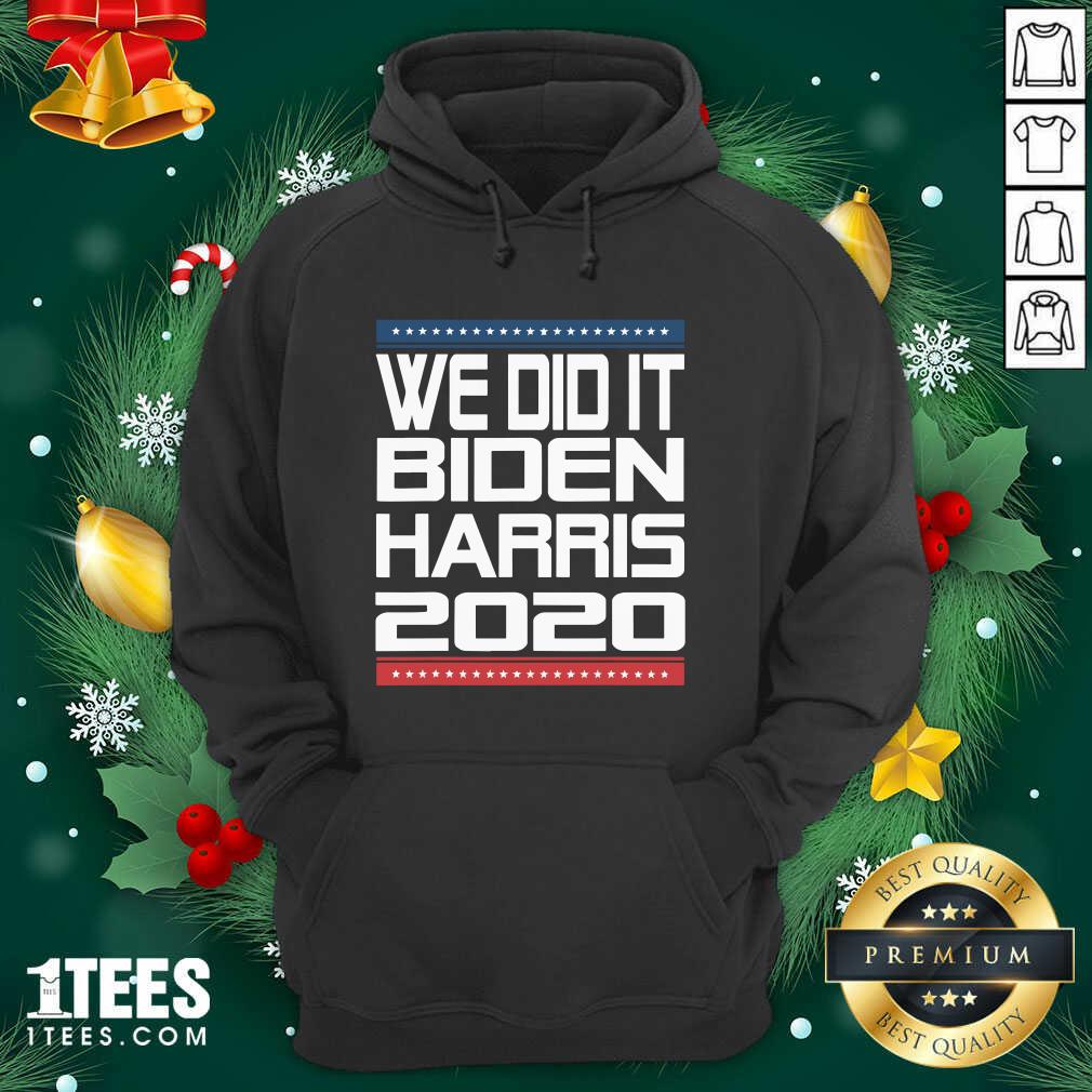  We Did It Biden Harris 2020 Victory Election Celebration Stars Hoodie- Design By 1Tees.com