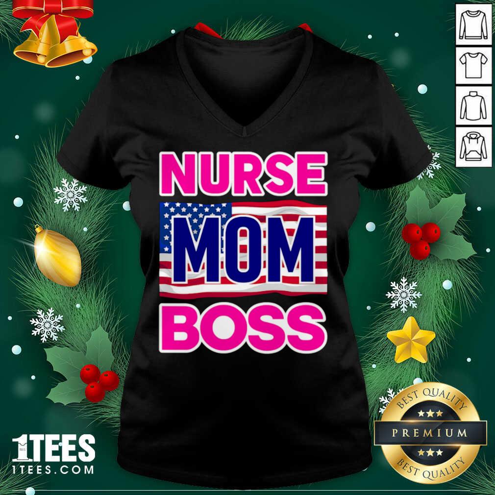 Mother’s Day Nurse Mom Boss Us Flag V-neck- Design By 1tees.com