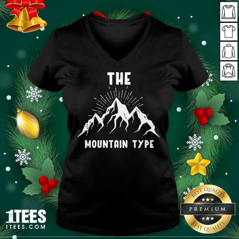 The Mountain Type Hiking Mountaineer Gift V-neck- Design By 1Tees.com
