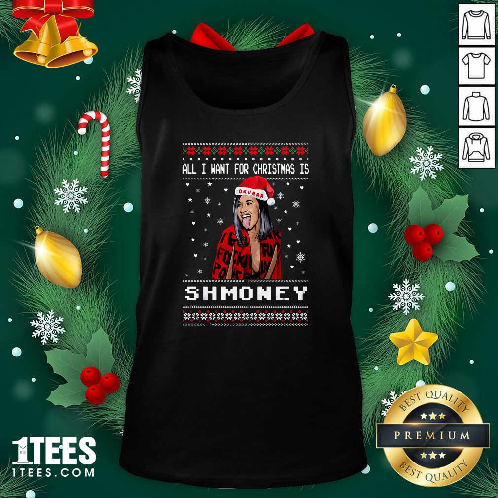 All I Want For Christmas Is Shmoney Ugly Merry Christmas Tank Top- Design By 1tees.com