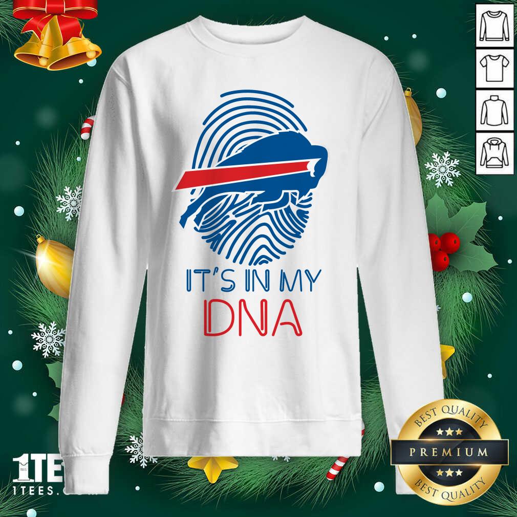 Buffalo Bills Mafia It’s In My DNA Sweatshirt- Design By 1Tees.com