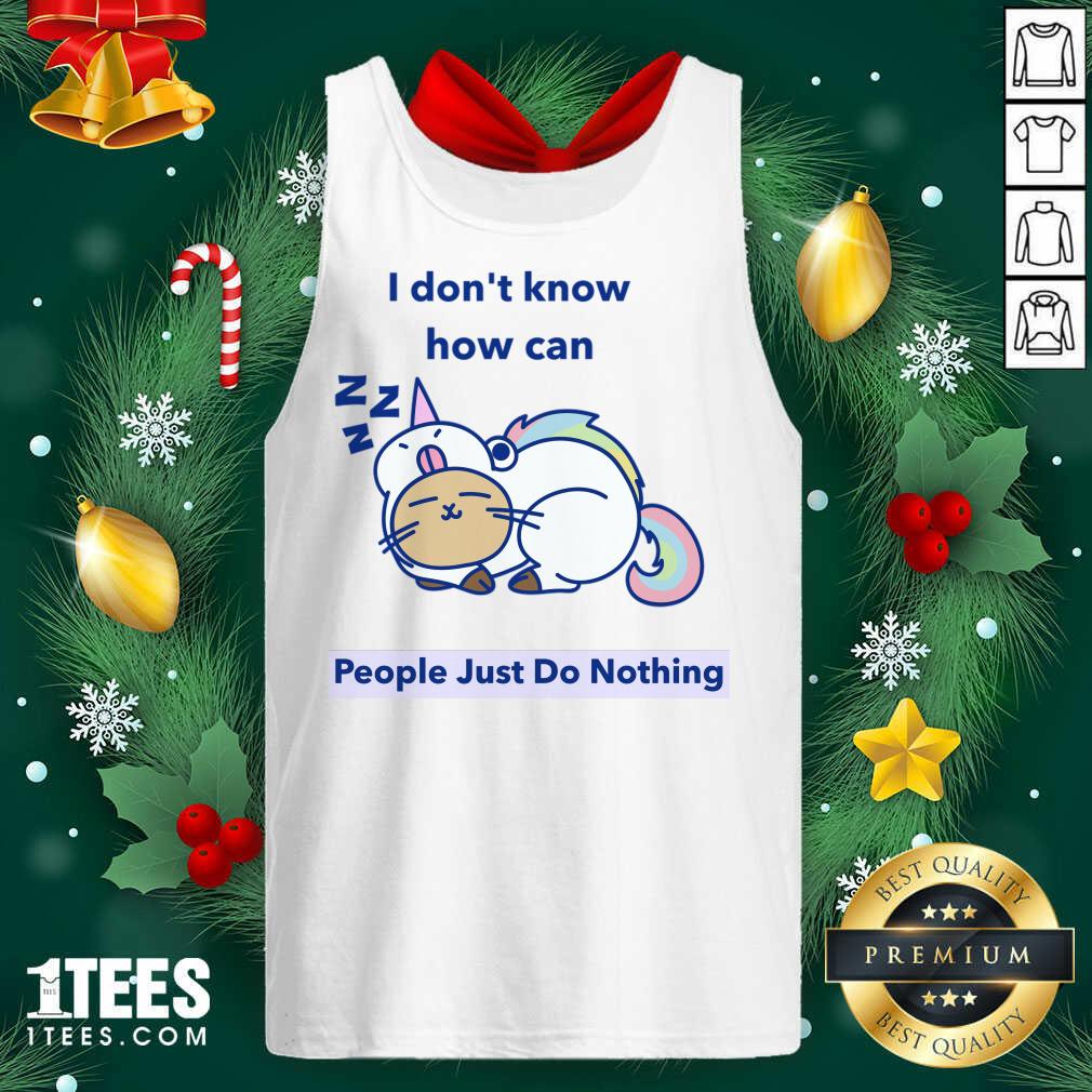 How can People Just Do Nothing Tank Top- Design By 1tees.com