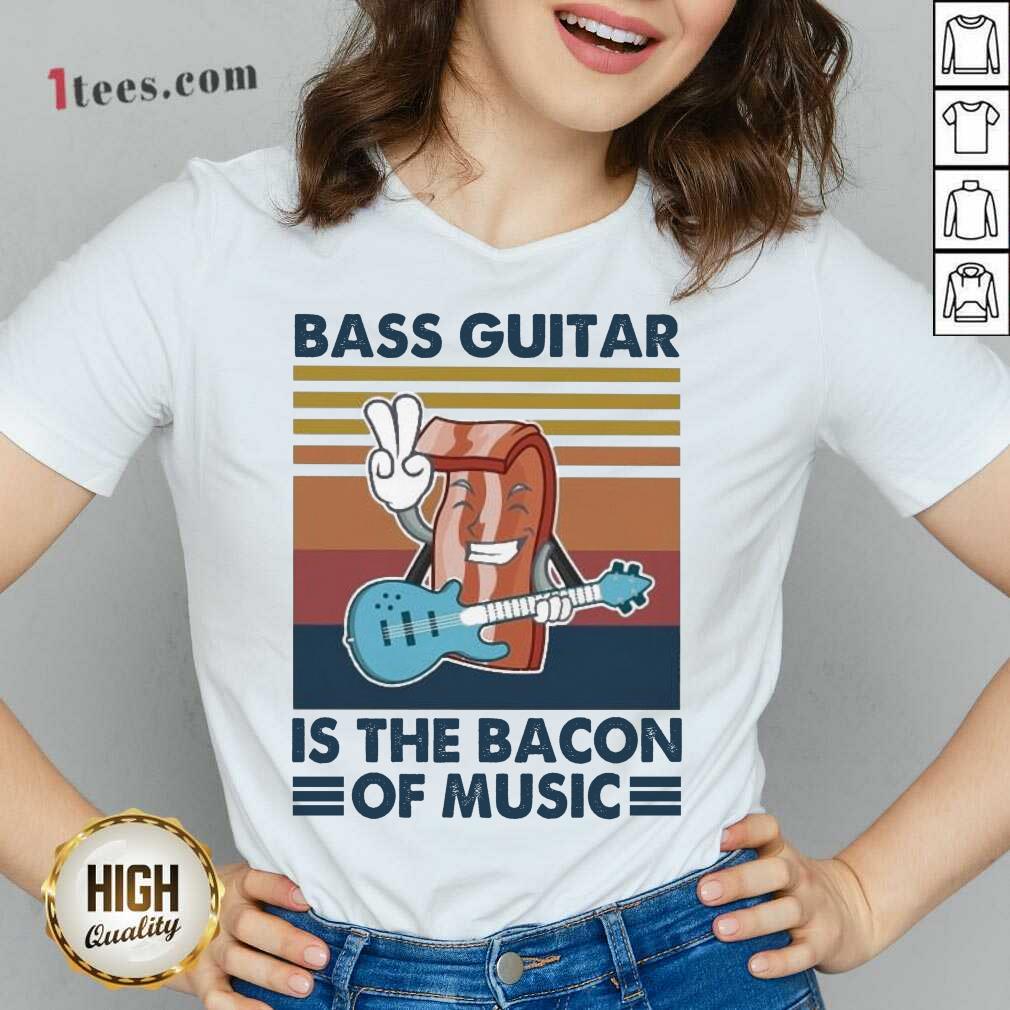 Bass Guitar Is the Bacon Of Music Vintage V-neck- Design By 1Tees.com