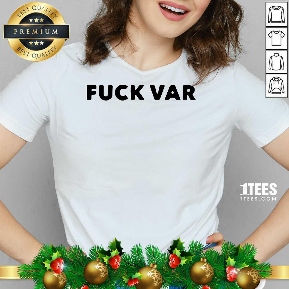 Fuck Var The Joys And Sorrows Of The Player V-neck- Design By 1Tees.com