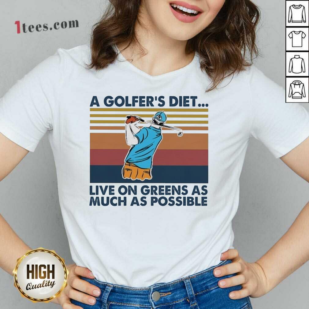 A Golfers Diet Live On Greens As Much As Possible Vintage V-neck- Design By 1Tees.com