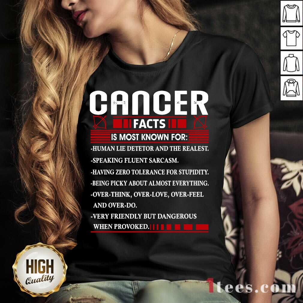 List Cancer Facts Is Most Know For Zodiac Birthday Cancer V-neck- Design By 1Tees.com