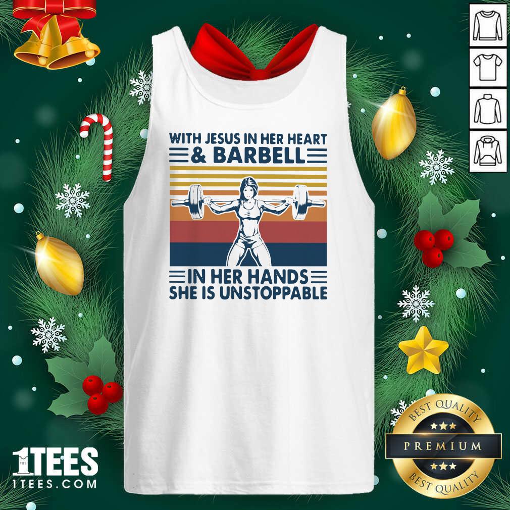  With Jesus In Her Heart And Barbell In Her Hands She Is Unstoppable Vintage Tank Top- Design By 1Tees.com