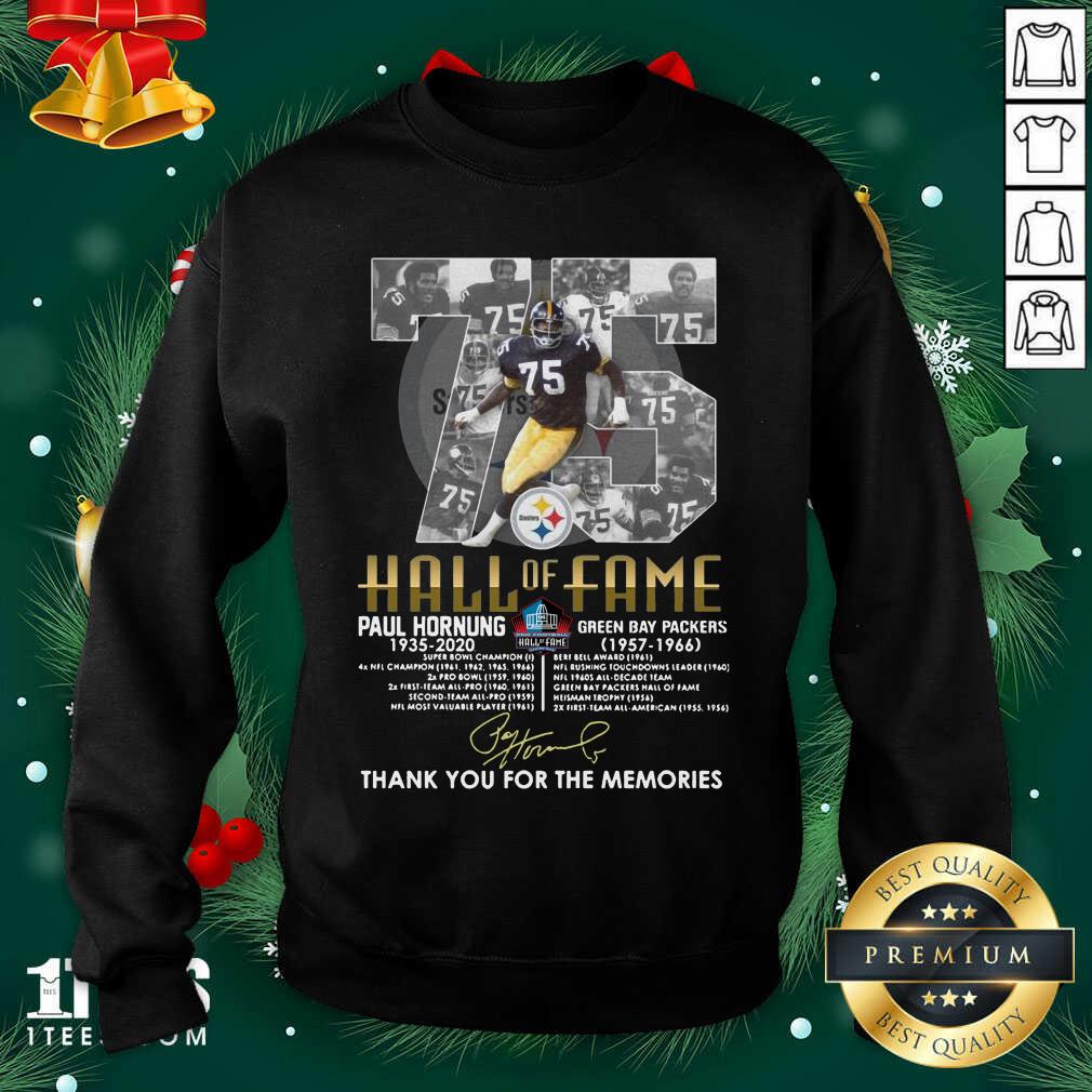 75 Paul Hornung 1935 2020 Hall Of Fame Thank You For The Memories Signature Sweatshirt- Design By 1Tees.com