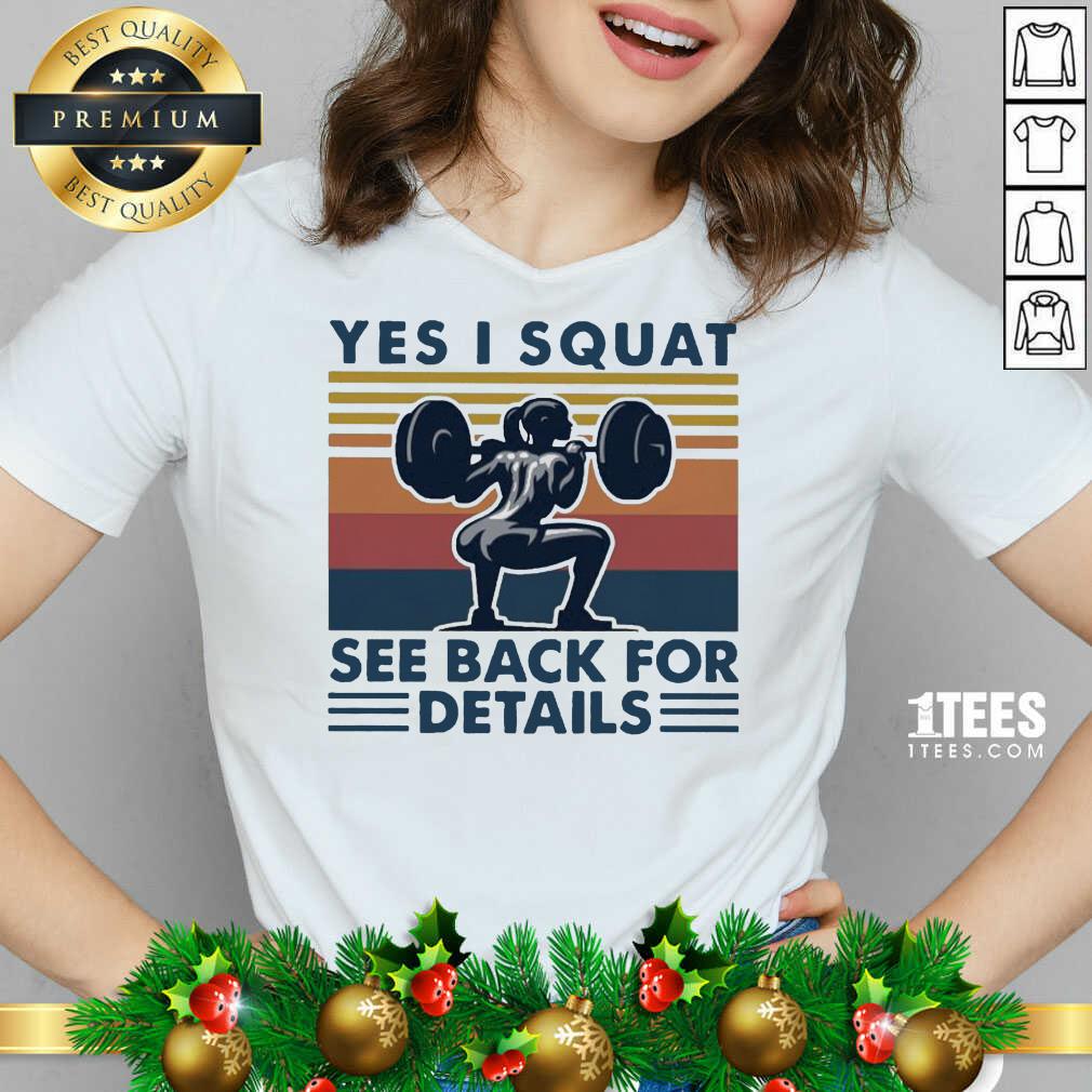 Premium Yes I Squat See Back For Details Vintage Shirt 1Tees