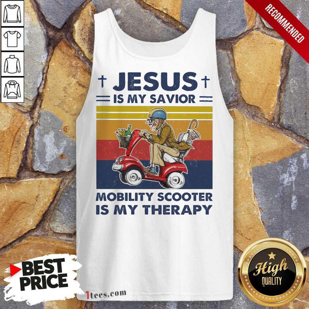 Jesus Is My Savior Mobility Scooter Is My Therapy Vintage Tank Top- Design By 1tees.com