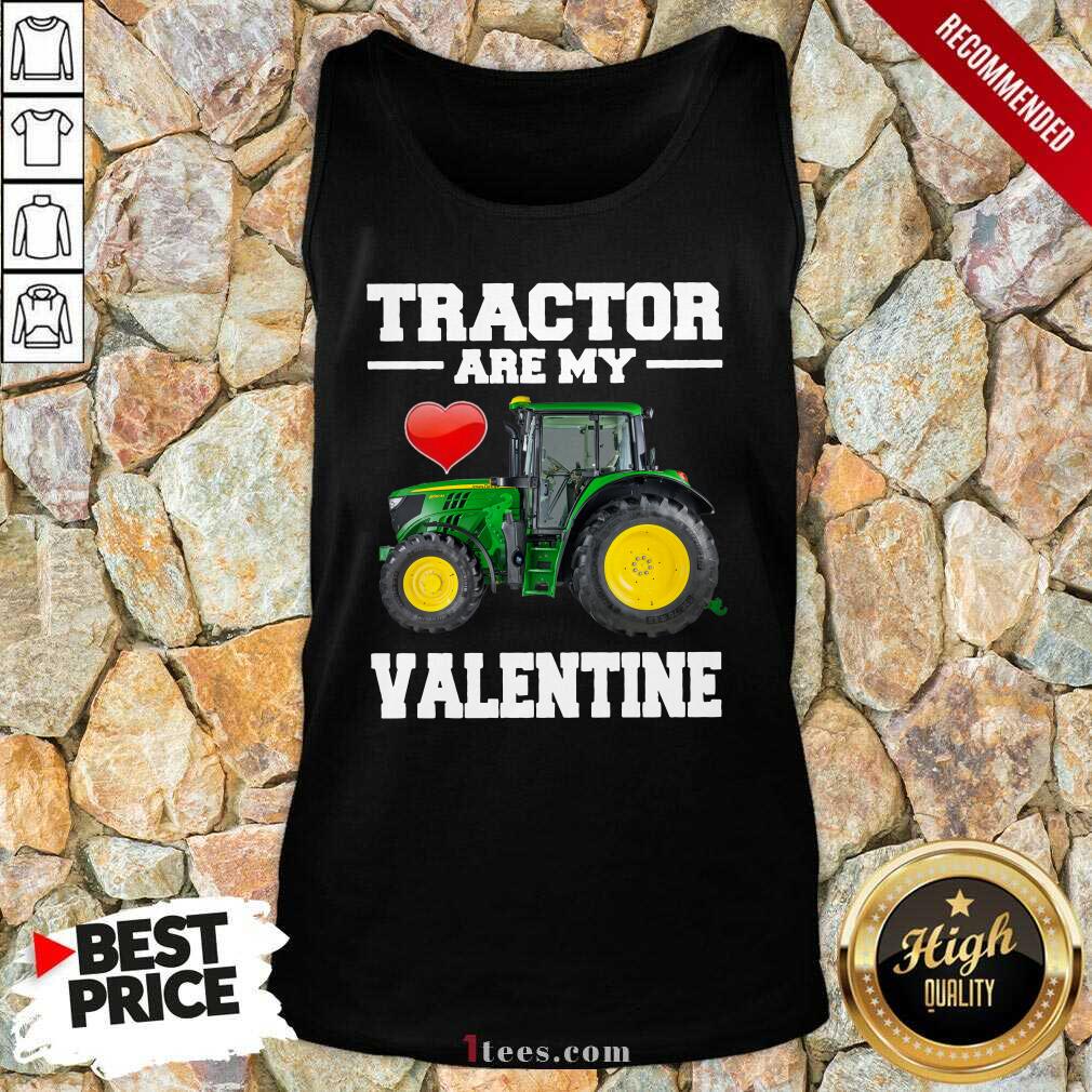 Tractor Are My Valentine Tank Top
