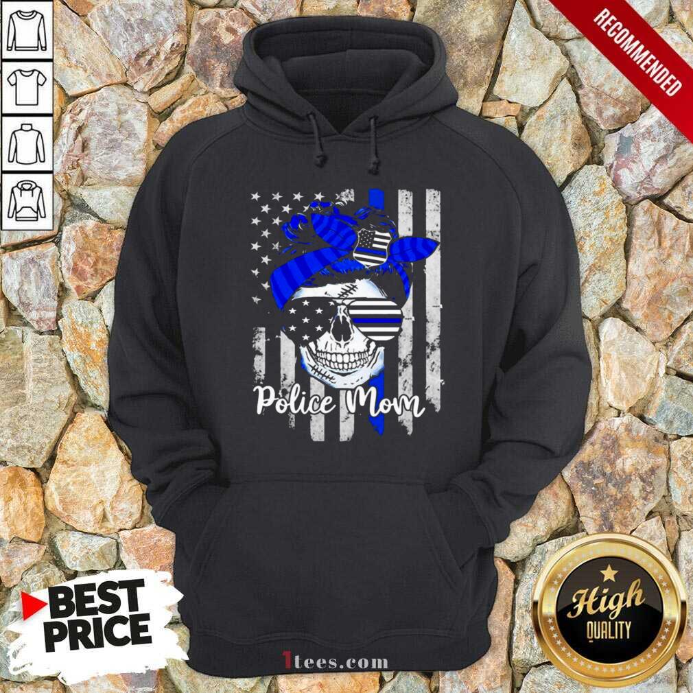 American Flag With Police Mom Skull Hoodie