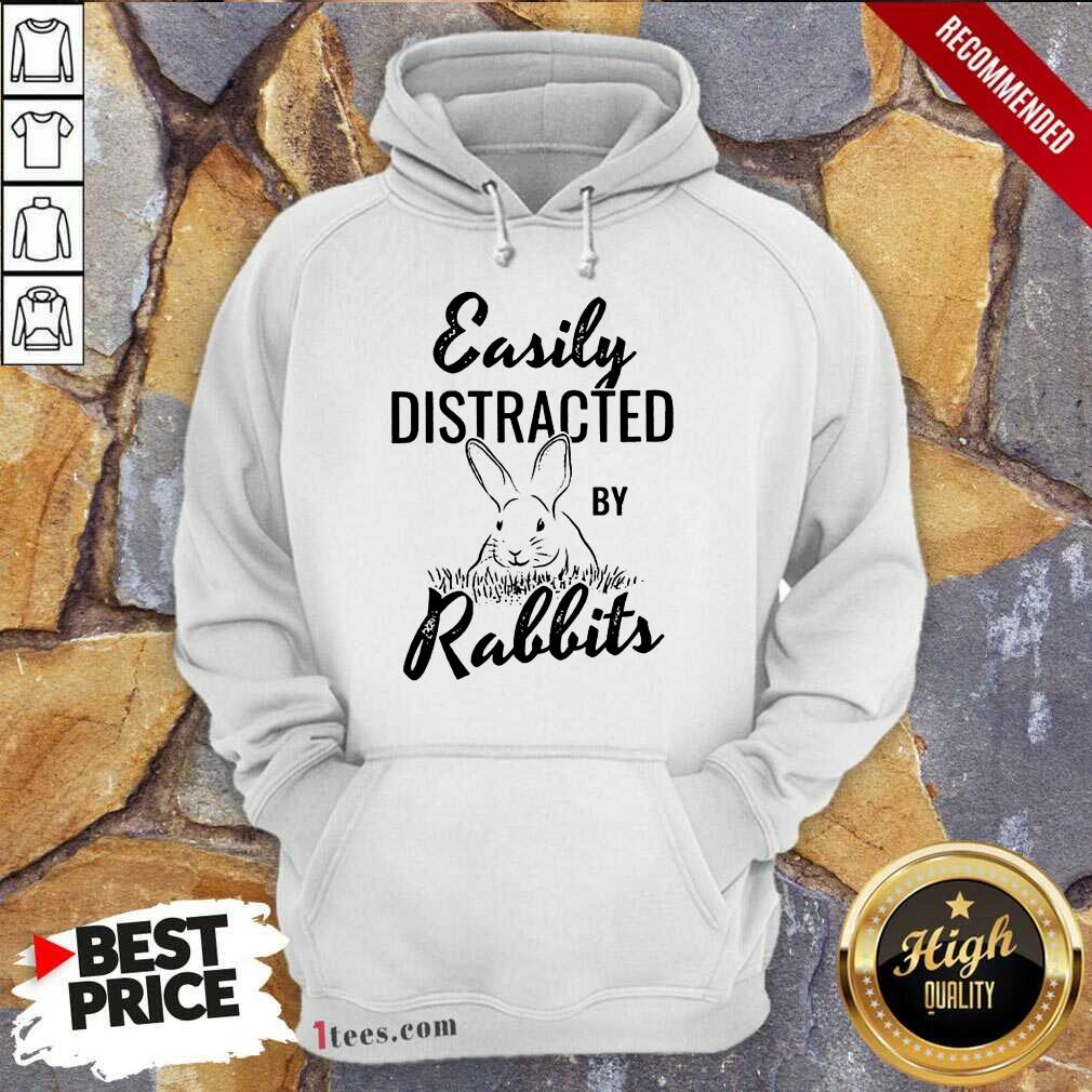 Delighted Easily Distracted By Rabbits Hoodie