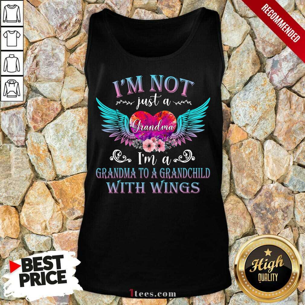 Happy Im Not Just A Grandma With Wings Tank Top