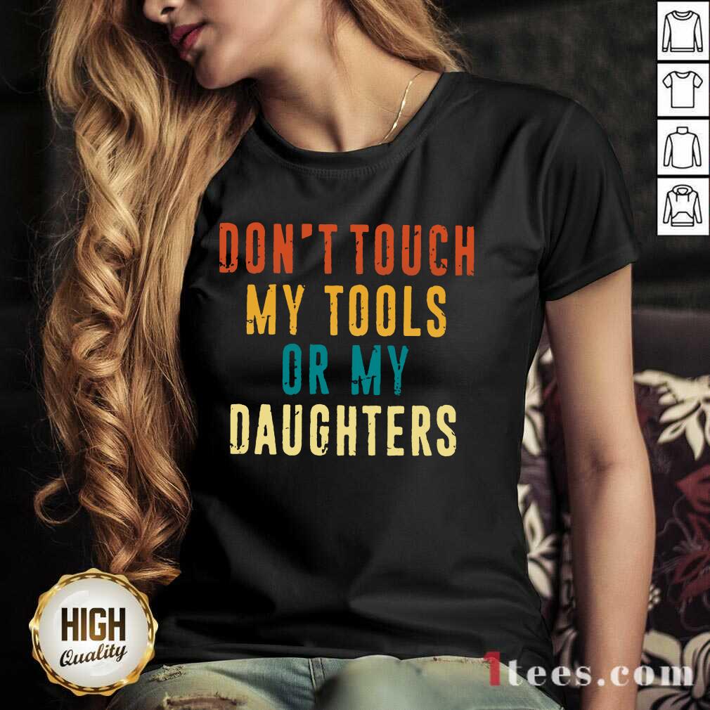 Relaxed Touch My Tools Daughters Vintage V-neck