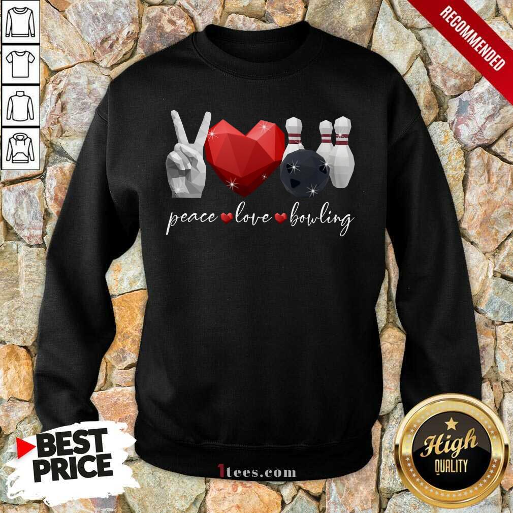 Peace Love Bowling Sweatshirt