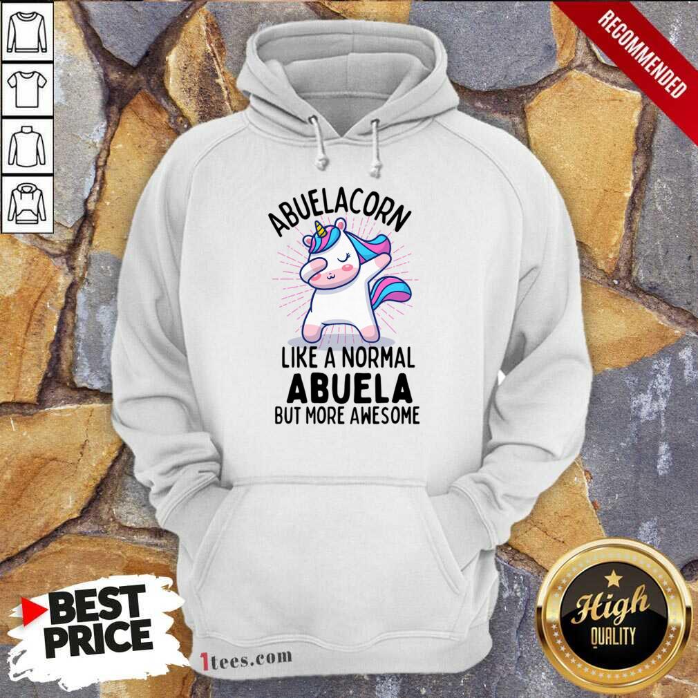 Abuela Corn Like A Normal Abuela But More Awesome Hoodie