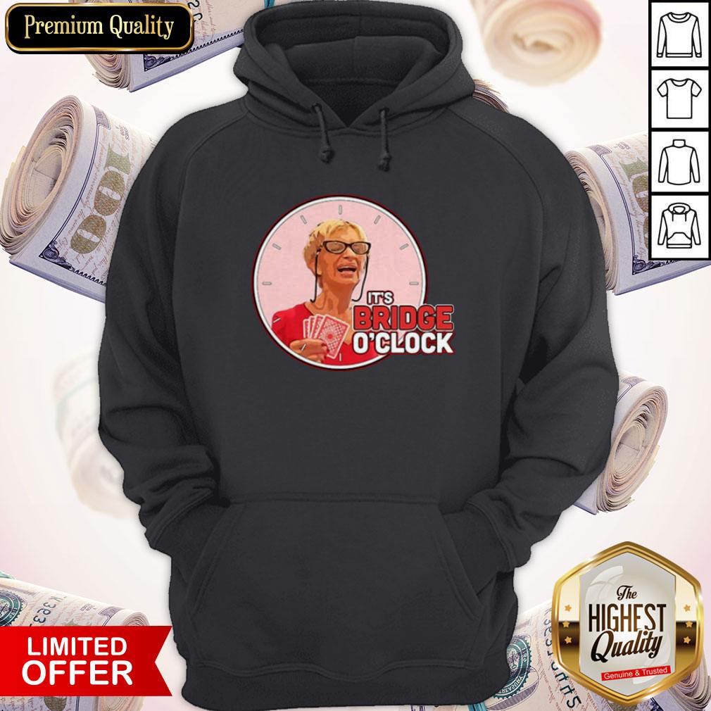 Awesome It’s Bridge O’clock Your Mom’s House Podcast Hoodie