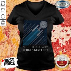Funny Star Trek See The Galaxy Join Starfleet V-neck