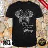 Mickey Mouse We Are Never Too Old For Disney Shirt