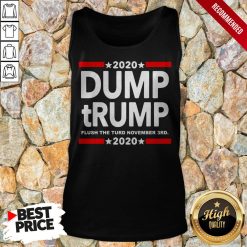 2020 Dump Trump Flush The Turd November 3Rd Tank Top