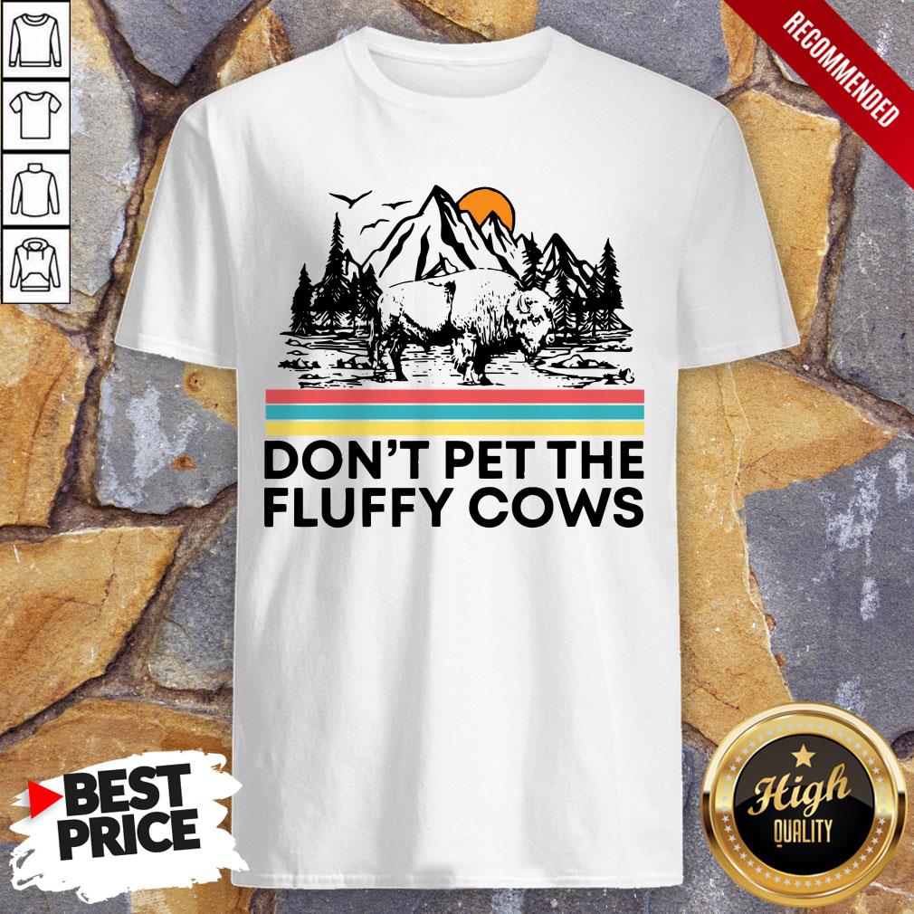 Dont Pet The Fluffy Cows Bison Halloween Shirt