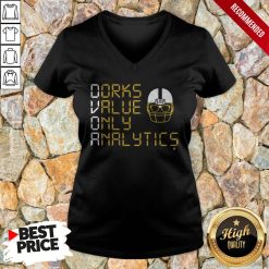 Dorks Value Only Analytics Dvoa Football Outsiders V-neck