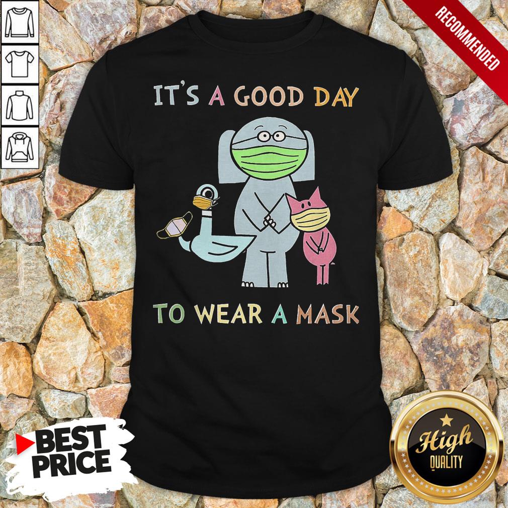 It'S A Good Day To Wear A Mask Pigeon Shirt