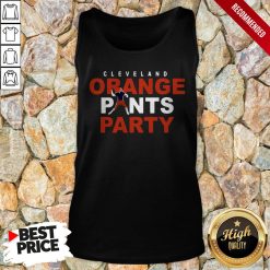 Orange Pants Party Cleveland Football 2020 Tank Top