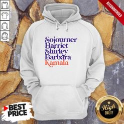 Sojourner Harriet Shirley Barbara Kamala Hoodie