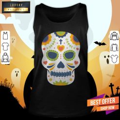 Sugar Skull Day Of Dead Dia De Los Muertos Tank Top