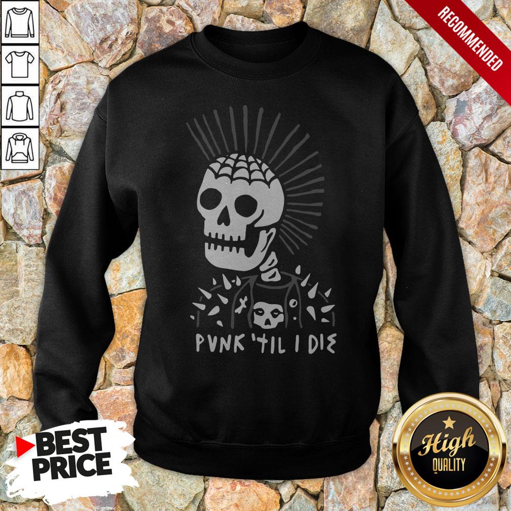 Top Punk Til I Die Halloween Sweatshirt