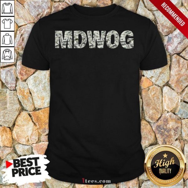Hot MDWOG Money Shirt