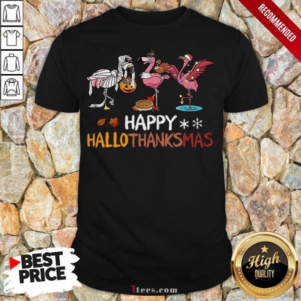 Top Flamingos Happy Hallothanksmas Shirt