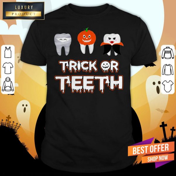 Trick Or Teeth Halloween Shirt