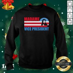 Madame Vice President Vp Kamala Harris Election 2020 American Flag Sweatshirt- Design By 1Tees.com