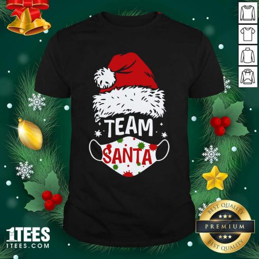 Team Santa Face Mask Christmas 2020 Cost Shirt- Design By 1Tees.comGood Team Santa Face Mask Christmas 2020 Cost Shirt