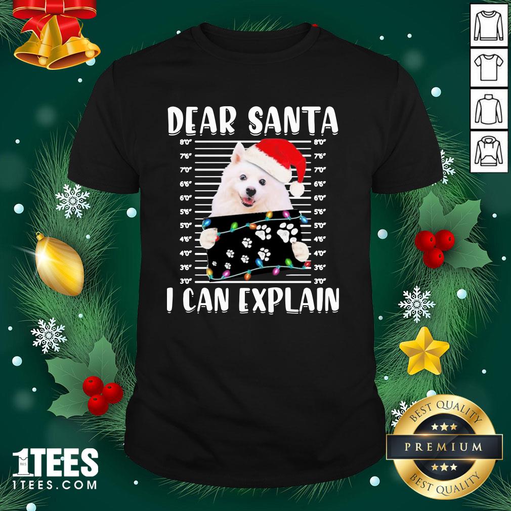 Great American Eskimo Dog Dear Santa I Can Explain Christmas Sweater Shirt - Design By 1tee.com