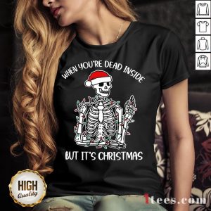 Top When You Dead inside but it's Christmas V-neck