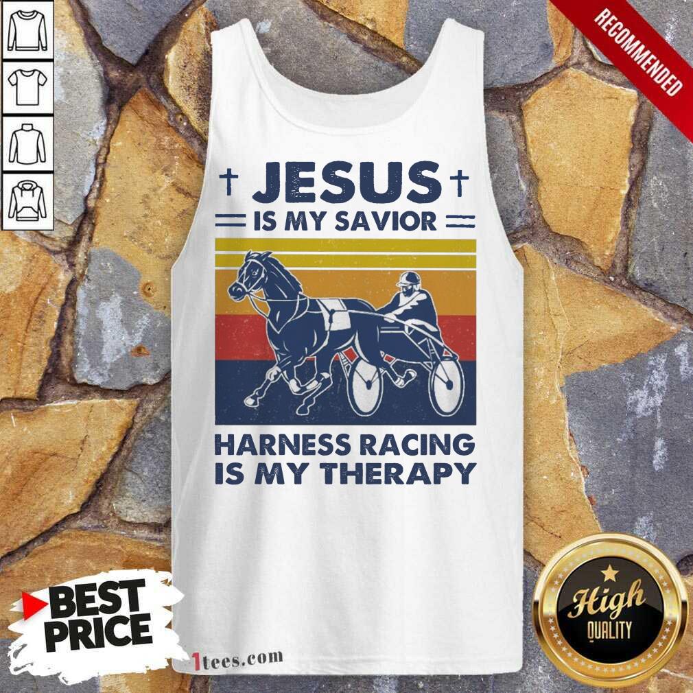 Jesus Is My Savior Harness Racing Is My Therapy Vintage Tank Top- Design By 1tees.com