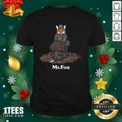 Mr Fox Shirt- Design By 1tees.com