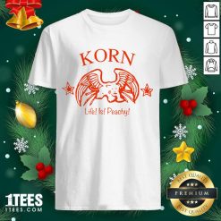 Korn Life Is Peachy Shirt- Design By 1tees.com
