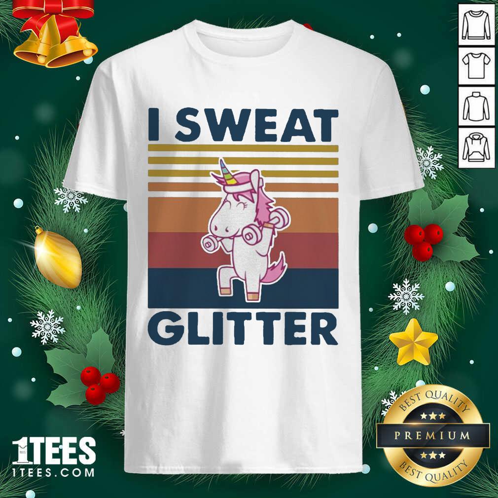 Unicorn I Sweat Glitter Vintage Shirt- Design By 1tees.com