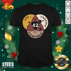 42 The Answer To Life Universe And Everything Shirt- Design By 1Tees.com