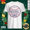Baseball Dad Player Son Fathers Day Husband Daddy Grandpa Shirt- Design By 1Tees.com
