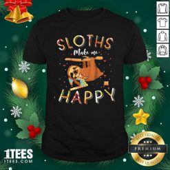 Sloths Make Me Happy Sewing Shirt- Design By 1Tees.com