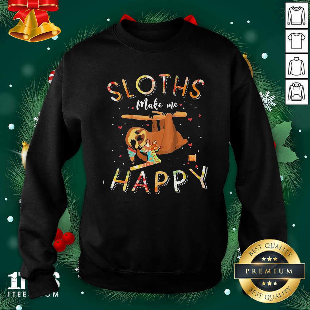 Sloths Make Me Happy Sewing Sweatshirt- Design By 1Tees.com