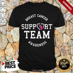 Breast Cancer Support Team Awareness Ribbon Pink Shirt- Design By 1tees.com