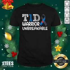 Diabetes T1D Warrior Unbreakable Shirt- Design By 1Tees.com