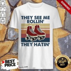 They See Me Rollin’ They Hatin Shose Vintage Shirt- Design By 1tees.com